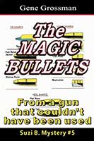 The Magic Bullets