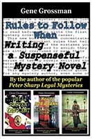 Rules to Follow When Writing a Suspensful Mystery Novel